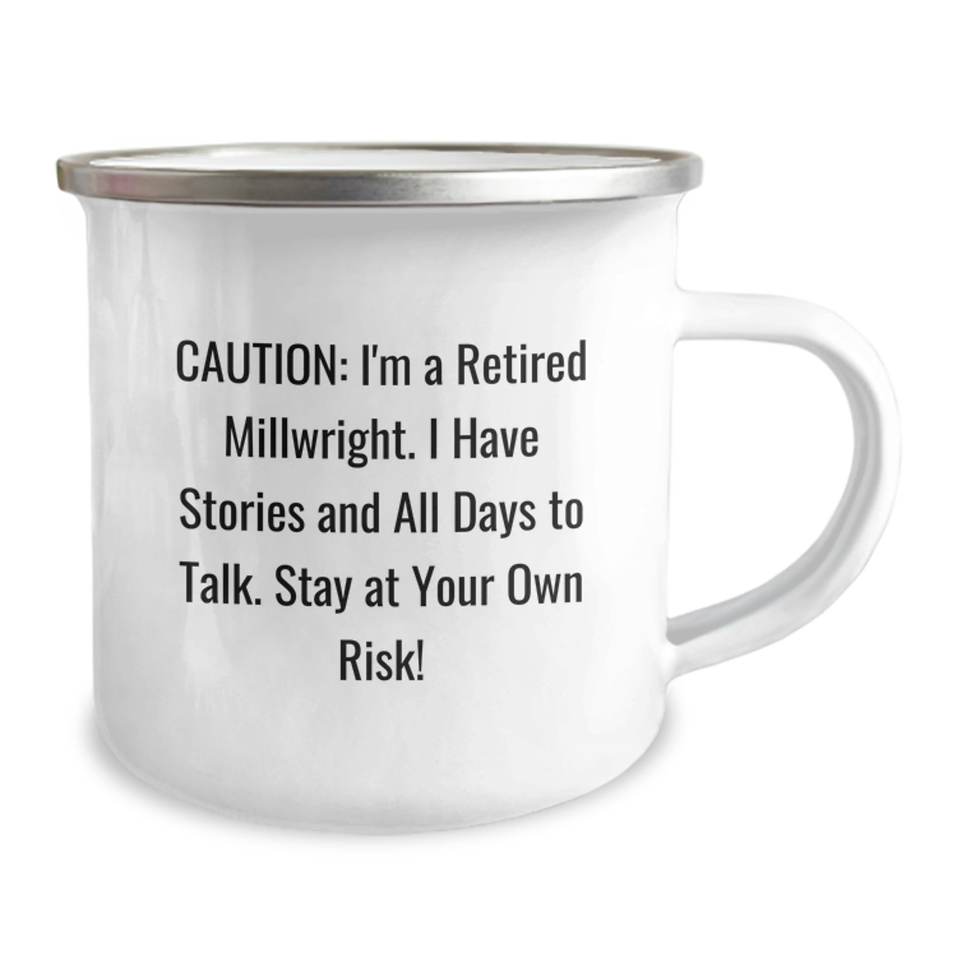 Funny Millwright Gifts for Men, Camping Mug, 'I'm A Retired Millwright. I Have Stories And All Days To Talk. Stay At Your Own Risk!' - Birthday Unique Gifts from Family - Image 2