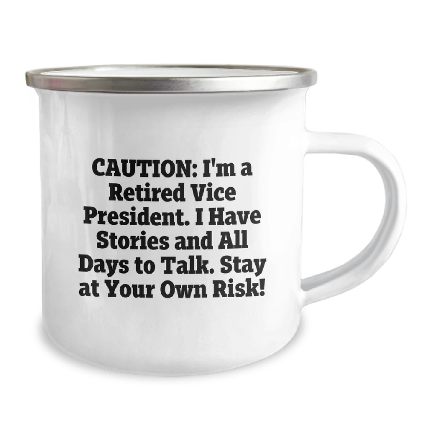 Funny Vice President Gifts for Him, Valentine's Unique Camping Mugs with 'Caution: I'm A Retired Vice President' - Image 2