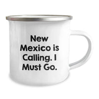 Load image into Gallery viewer, New Mexico Camping Mug Gifts from Friends and Family who say 'New Mexico Is Calling. I Must Go.' on Valentine's - Image 2
