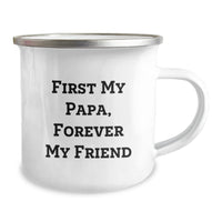 Load image into Gallery viewer, Funny Papa Gifts from Men to Papa, 'First My Papa, Forever My Friend' Camping Mug, Perfect for Valentine's Unique Gifts - Image 2
