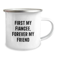 Load image into Gallery viewer, Funny Fiancee Gifts, Camping Mugs with Quote 'First My Fiancee, Forever My Friend' - Image 2
