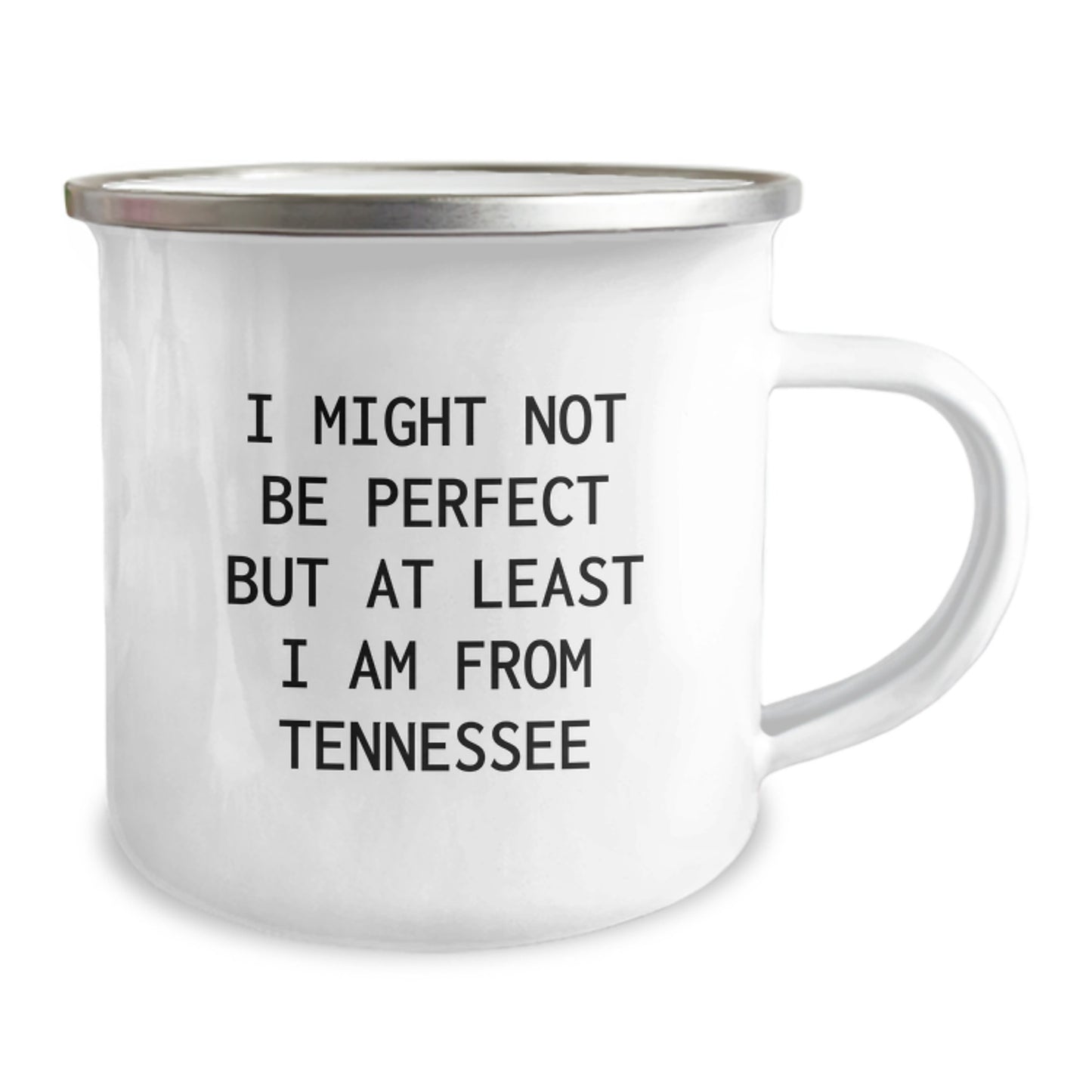 Tennessee Gifts for Men, Funny Quote 'I Might Not Be Perfect But At Least I Am From Tennessee' Camping Mug, Unique Graduation Gifts from Friends - Image 2