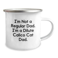 Load image into Gallery viewer, Funny Dilute Calico Cat Gifts - Valentine's Unique Gifts from Men to Dilute Calico Cat Dad - Camping Mug - Image 2
