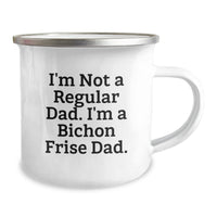 Load image into Gallery viewer, Bichon Frise Dog Camping Mug Gifts from Dad to Men on Valentine's - I'm A Regular Dad, I'm A Bichon Frise Dad. Funny Valentine's - Image 2
