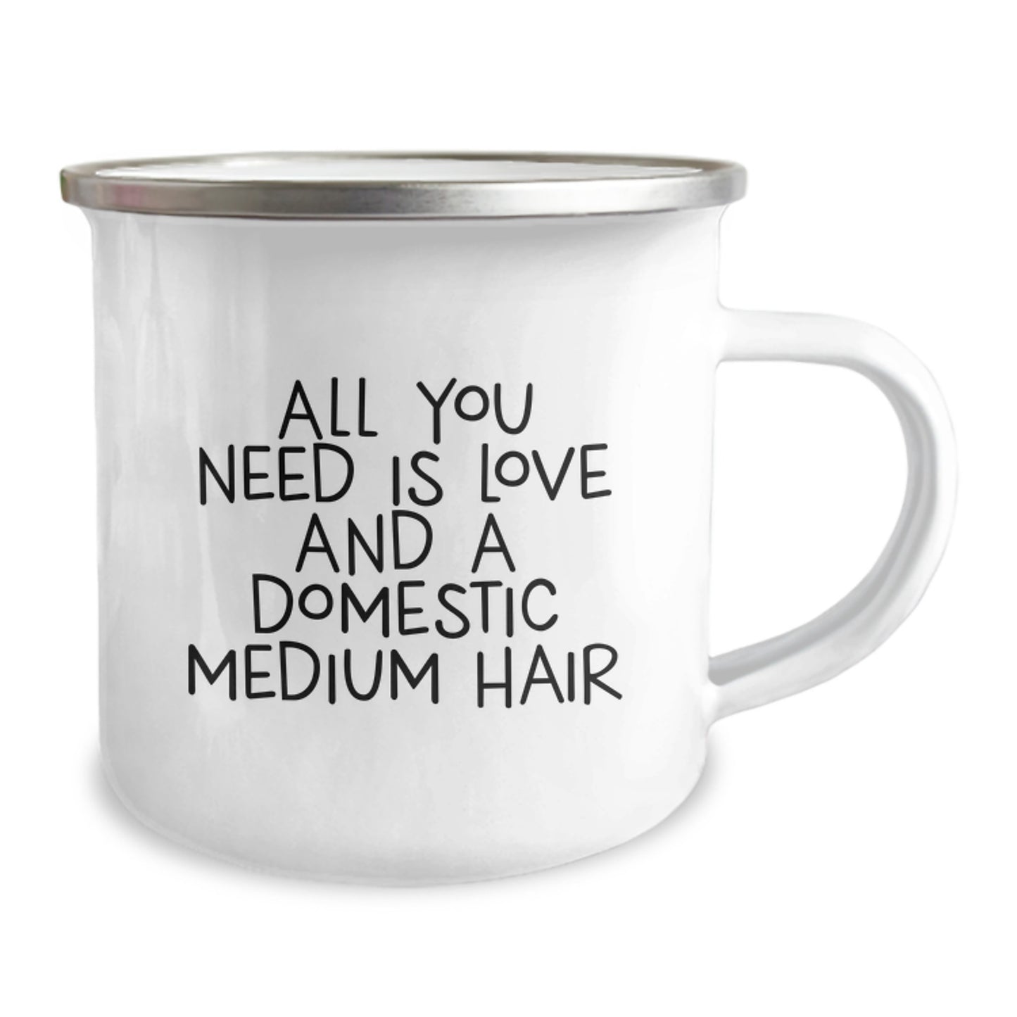 Funny Domestic Medium Hair Gifts Gifts from Friends for Graduation Unique Camping Mug All You Need Is Love And A Domestic Medium Hair - Image 2