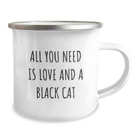 Load image into Gallery viewer, Funny Black Cat Camping Mug Gift for Friends - &#39;All You Need Is Love And A Black Cat&#39; Christmas Unique Gifts from Men - Image 2

