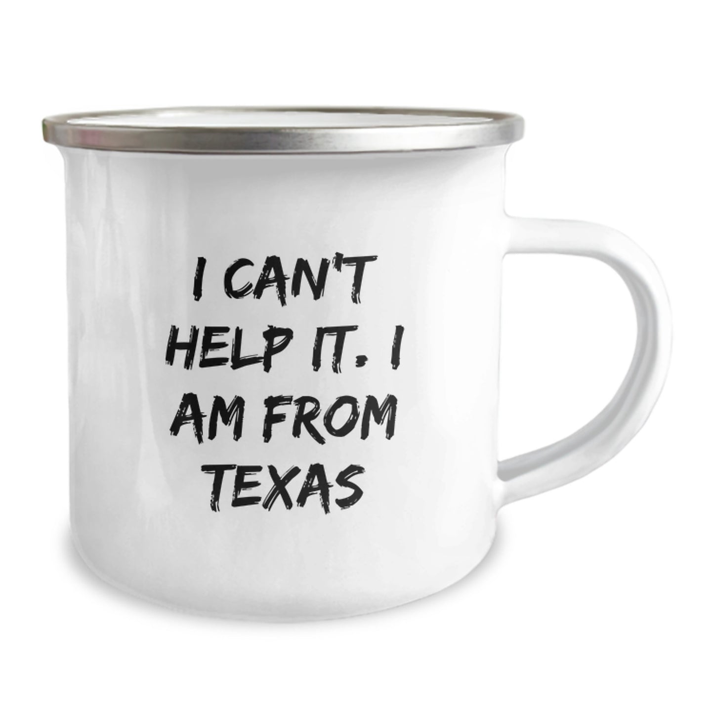 Texas Camping Mug - I Can't Help It, I Am From Texas, Funny Quote Gifts from Men to Women for Valentine's - Image 2