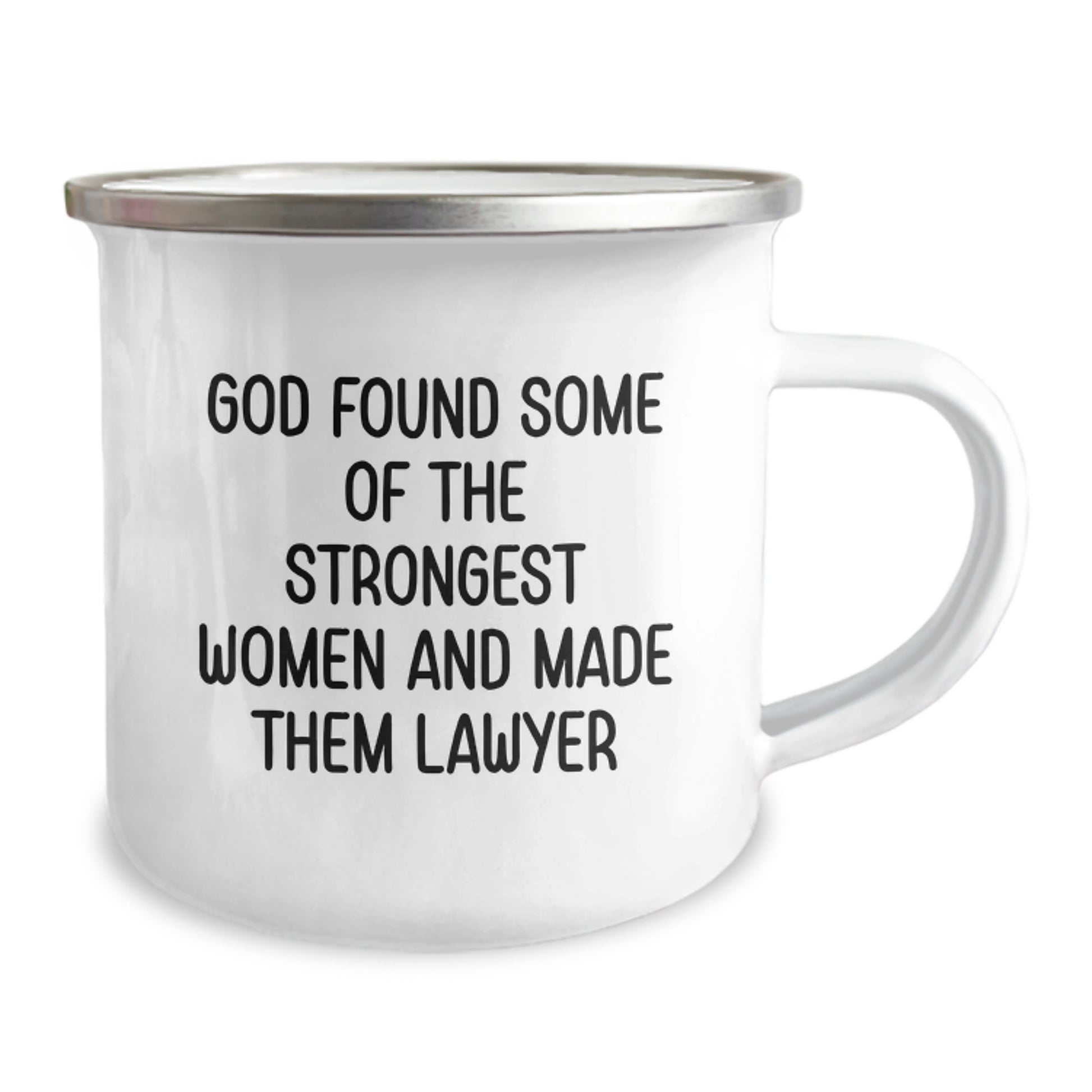 Funny Lawyer Gifts for Women, Graduation Unique Gifts from Mom, 'God Found Some Of The Strongest Women And Made Them Lawyer' Camping Mug - Image 2