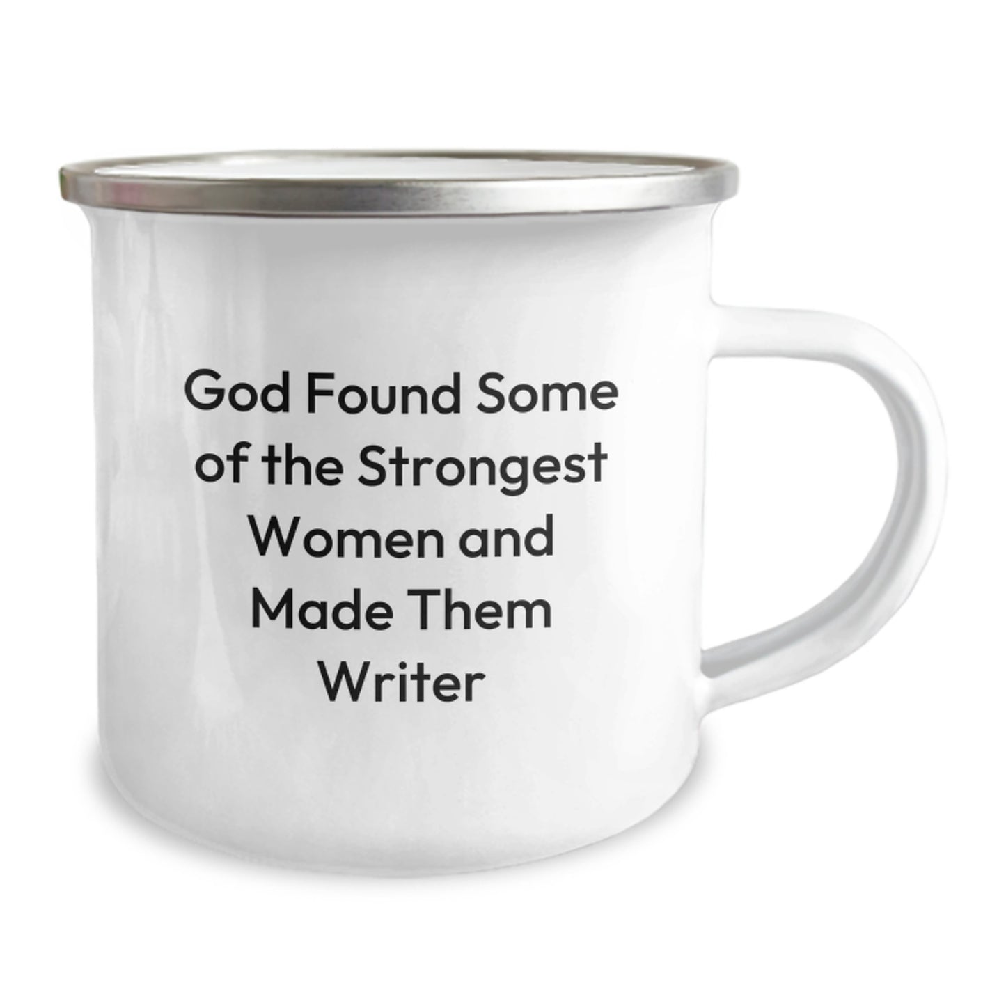 Funny Writer Gifts from Friends, Camping Mug for Writer Graduation Unique Gifts, 'God Found Some Of The Strongest Women And Made Them Writer' Quote Printed on Stainless Steel - Image 2