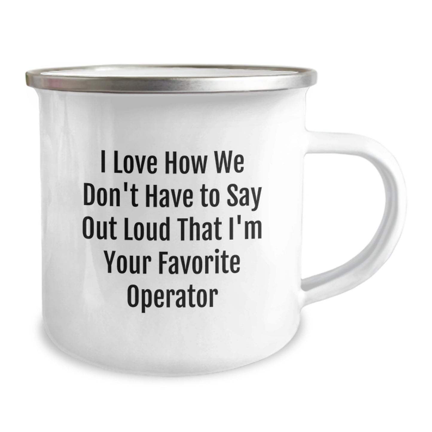 Operator Camping Mug - Funny Valentine's Gifts from Friends to Operator, Operator Lovers Will Love This Unique Camping Mug, Perfect for Operator Enthusiasts - Image 2