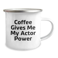 Load image into Gallery viewer, Funny Actor Gifts for Him - Valentine's Unique Mugs with Coffee Gives Me My Actor Power - Camping Mug for Men, Friends, Coworkers - Image 2
