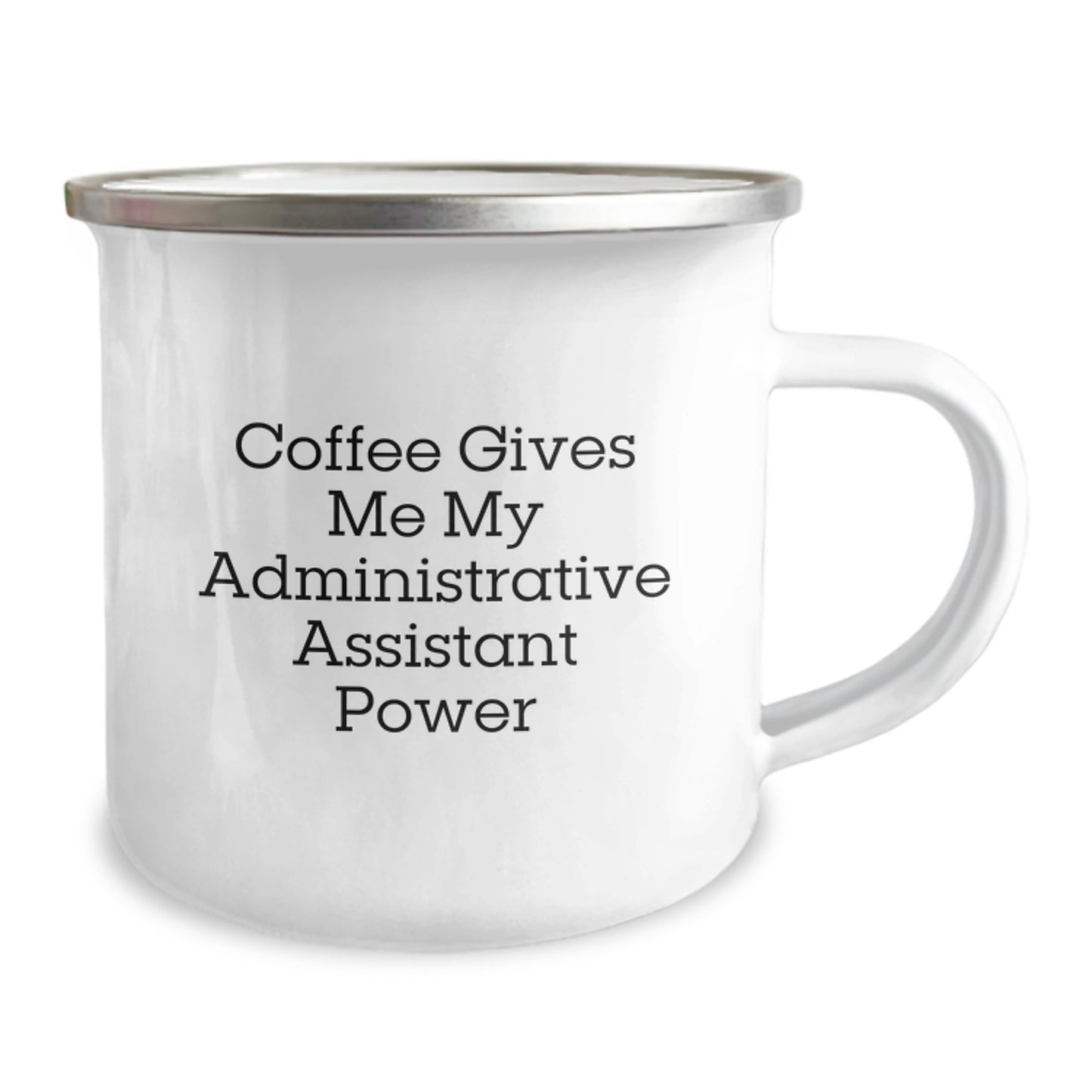Funny Administrative Assistant Camping Mug Gifts for Administrative Assistant Men Friends Family - Coffee Gives Me Power - Image 2
