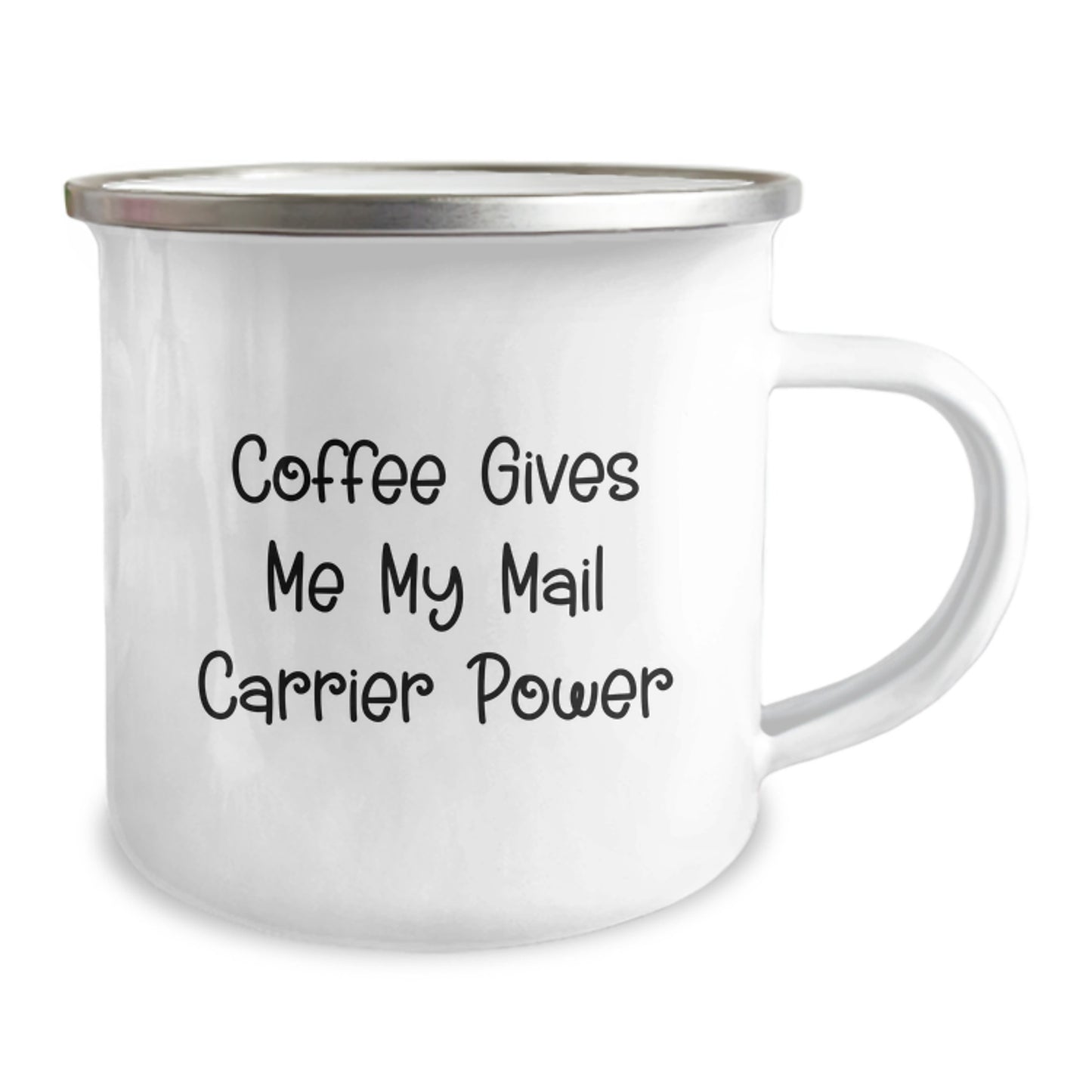 Funny Mail Carrier Camping Mug Gifts from Friends for Birthday - 'Coffee Gives Me My Mail Carrier Power' - Image 2