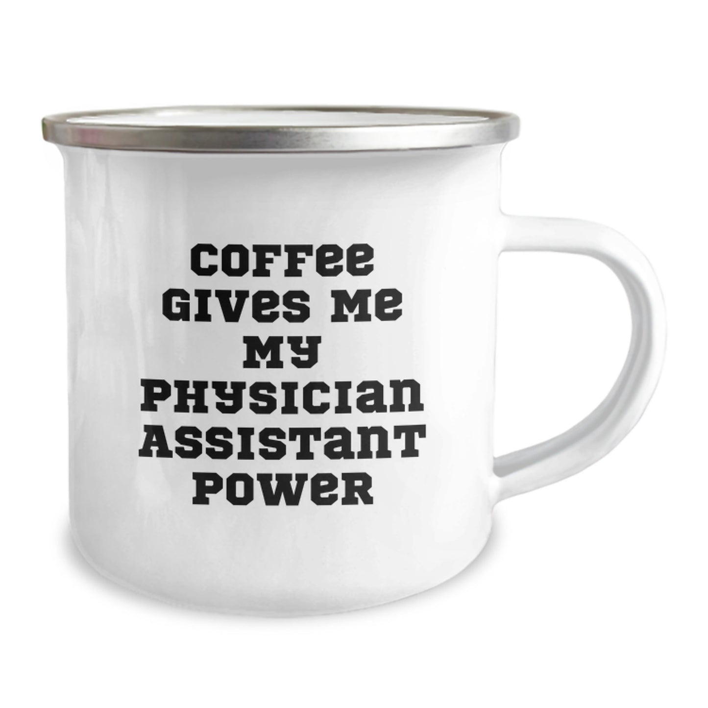 Funny Physician Assistant Gifts for Him - Coffee Gives Me My Physician Assistant Power, Unique Valentine's Gifts from Men to Physician Assistant Coworkers, 12 oz Stainless Steel Camping Mug - Image 2