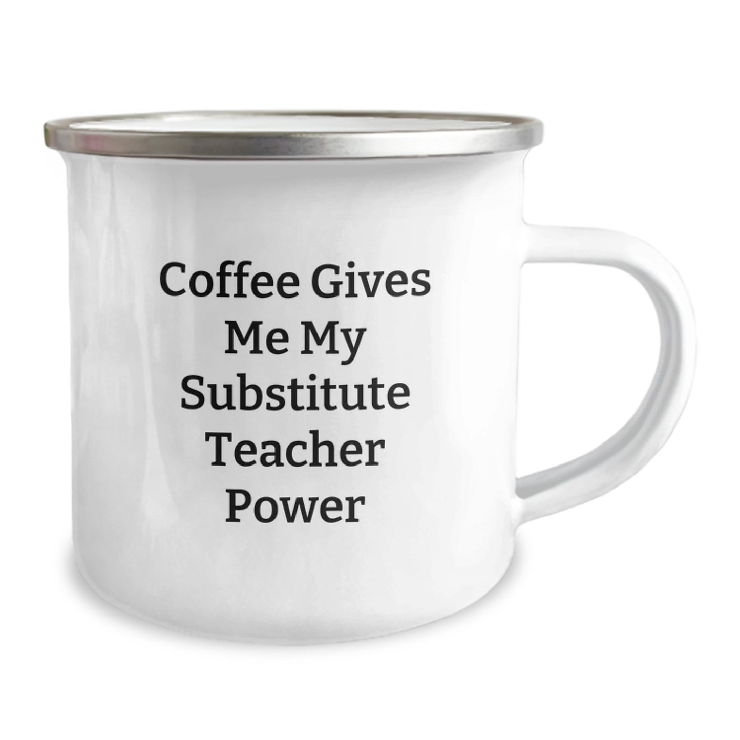 Funny Substitute Teacher Gifts for Men, Women, Friends, Coworkers from Family - 'Coffee Gives Me My Substitute Teacher Power' Camping Mug for Graduation - Image 2
