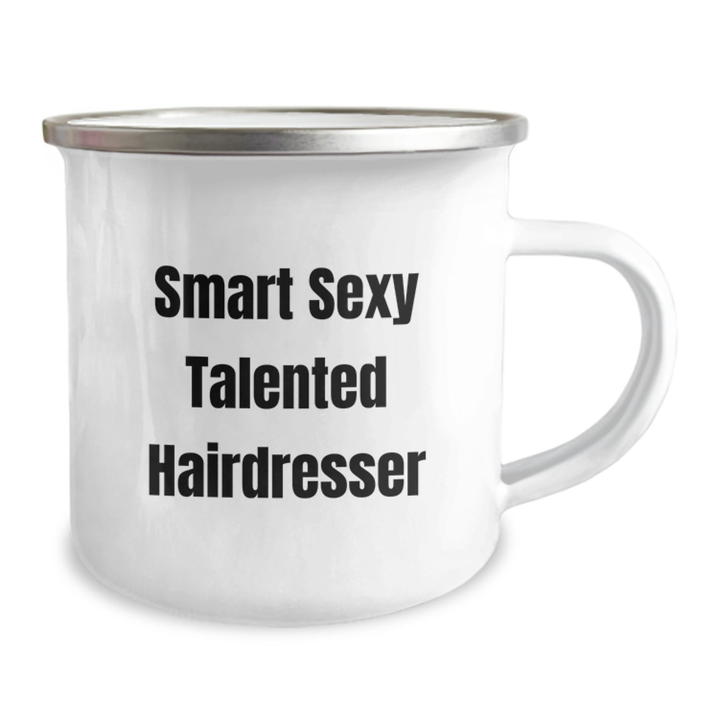 Smart Sexy Talented Hairdresser Gifts from Friends - Funny Hairdresser Camping Mug for Graduation Unique Gifts - Stainless Steel with Enamel Finish - Image 2