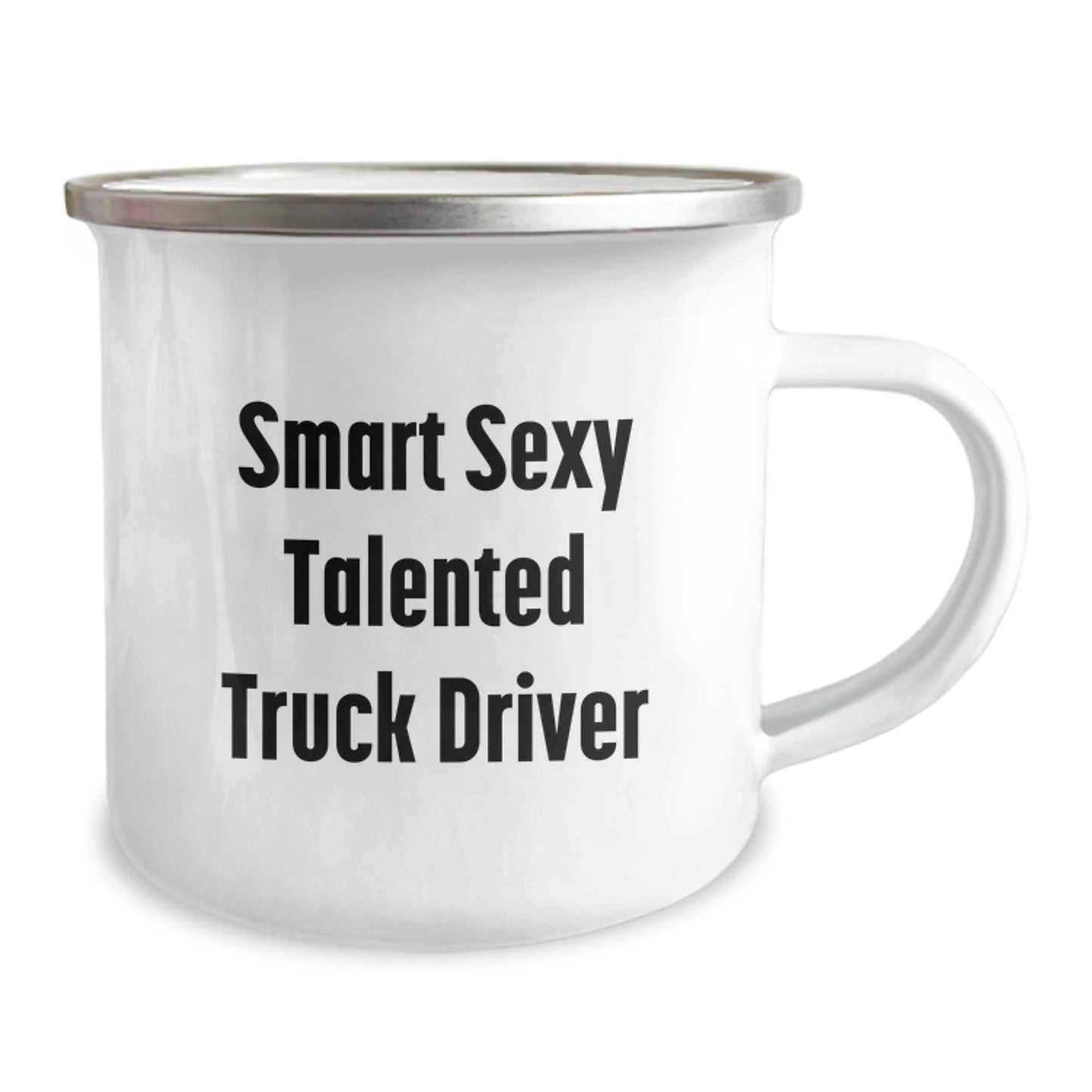 Inspiring Gifts for the Smart Sexy Talented Truck Driver - Funny Truck Driver Camping Mug, Unique Graduation Gifts for Men from Friends - Image 2