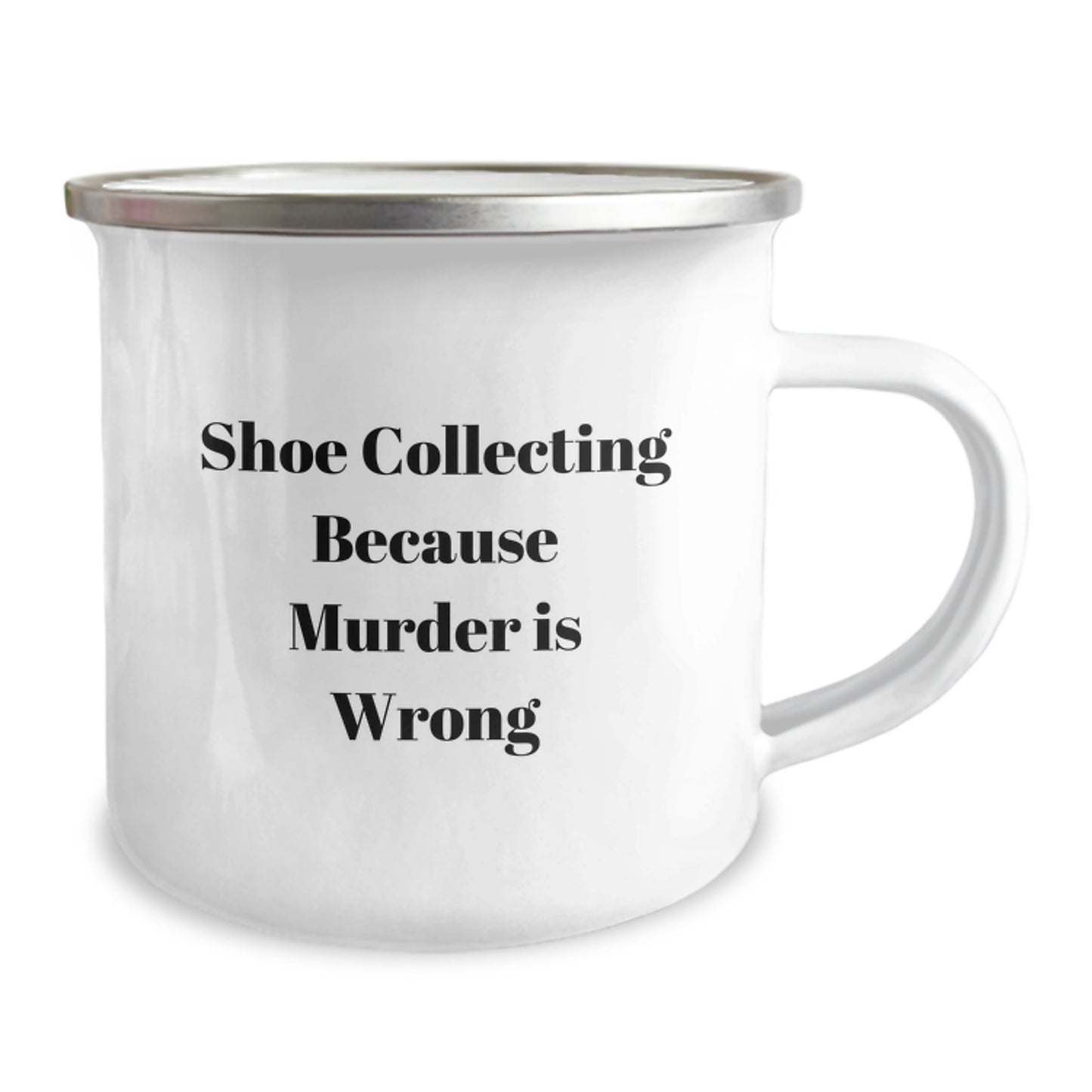 Shoe Collecting Gifts for Men - Funny Camping Mug for Graduation Unique Gifts - 'Shoe Collecting Because Murder Is Wrong' - Image 2