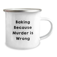 Load image into Gallery viewer, Funny Baking Gifts for Her, Funny Camping Mugs for Valentine's Lover, Baking Because Murder Is Wrong Quote Printed Gift - Image 2
