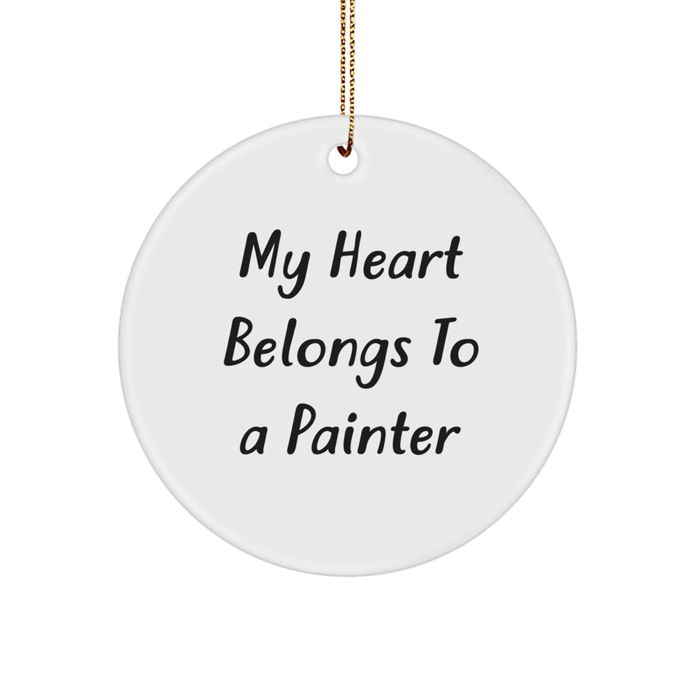 Funny Painter Gifts from Friends - 'My Heart Belongs To A Painter' Circle Ornament for Christmas - Image 1
