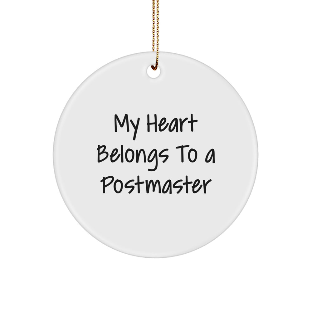 Funny Postmaster Gifts from Friends - My Heart Belongs To A Postmaster Circle Ornament, Perfect for Christmas - Image 1