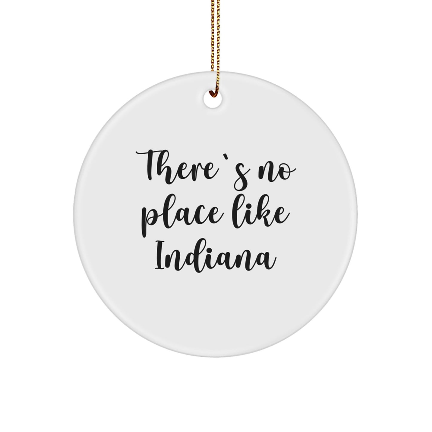 Unique Indiana Circle Ornaments, Funny Quote Gifts from Friends, Christmas Unique Gifts for Indiana Family - Image 1