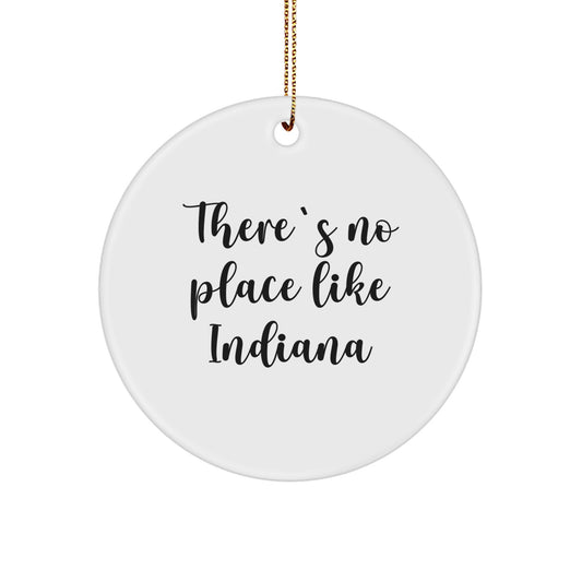 Unique Indiana Circle Ornaments, Funny Quote Gifts from Friends, Christmas Unique Gifts for Indiana Family - Image 1