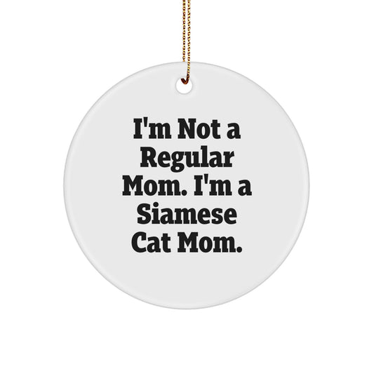 Funny Siamese Cat Mom Gifts for Family, Friends, or Coworkers - Circle Ornament for Christmas Unique Presents - Image 1