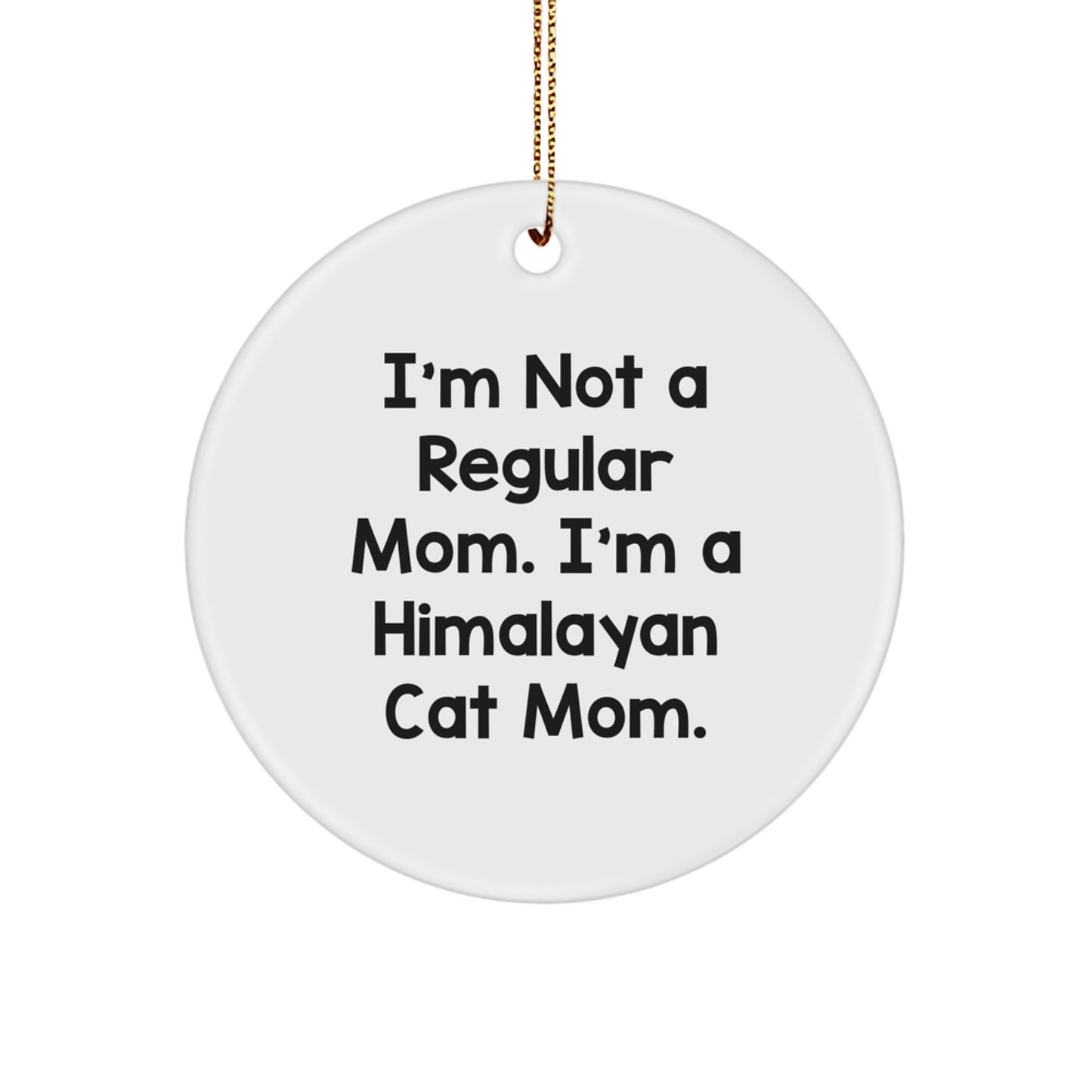 Funny Himalayan Cat Mom Gifts from Mom to Daughter for Christmas Unique Gifts - Image 1