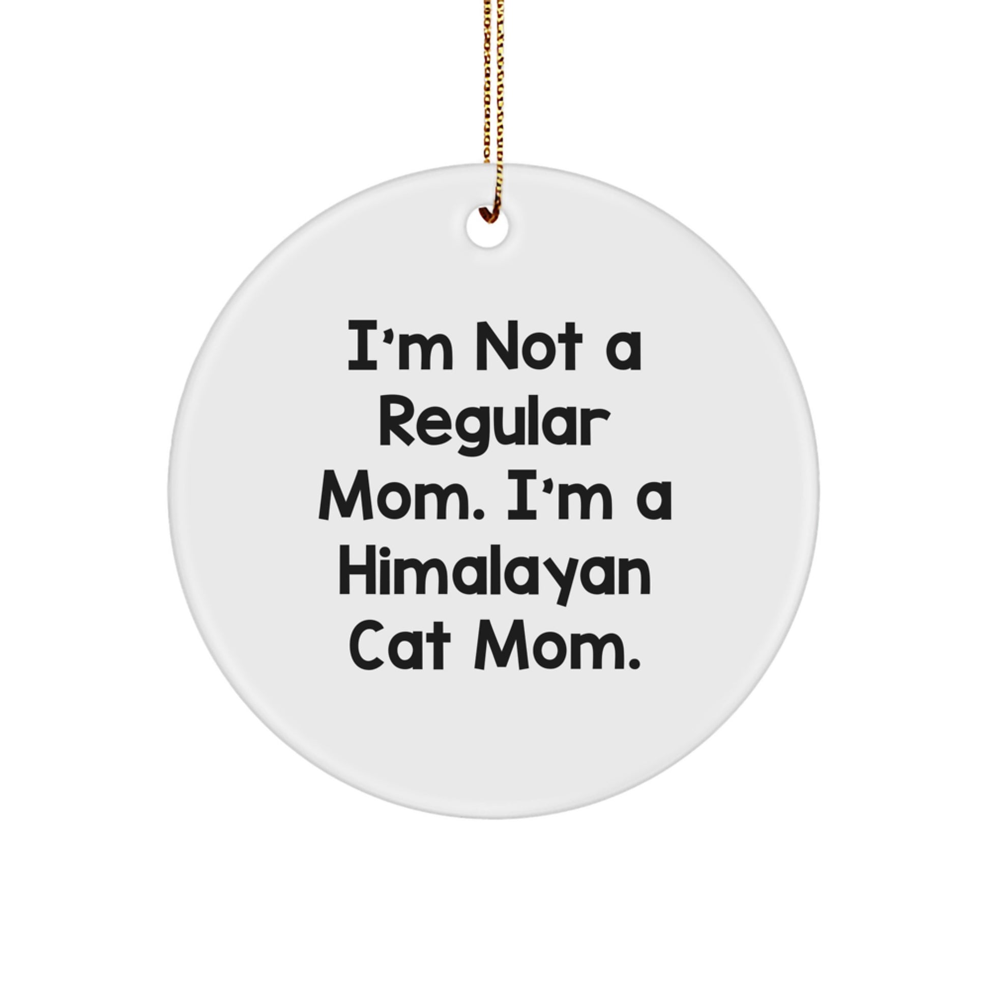 Funny Himalayan Cat Mom Gifts from Mom to Daughter for Christmas Unique Gifts - Image 1