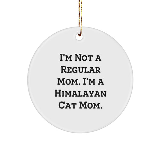 Himalayan Cat Circle Ornament Funny Mom Gifts for Him from Wife - Image 1