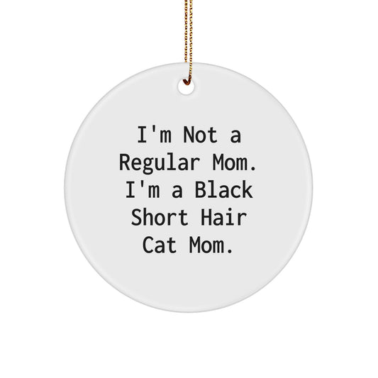 Funny Black Short Hair Cat Mom Gifts Circle Ornament for Christmas Unique Presents from Friends to Family - Image 1