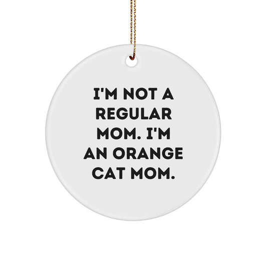 Funny Orange Cat Mom Gifts for Orange Cat Lovers, Circle Ornament, Gifts for Orange Cat Parents from Men, Women, Friends, Coworkers, Family - Image 1