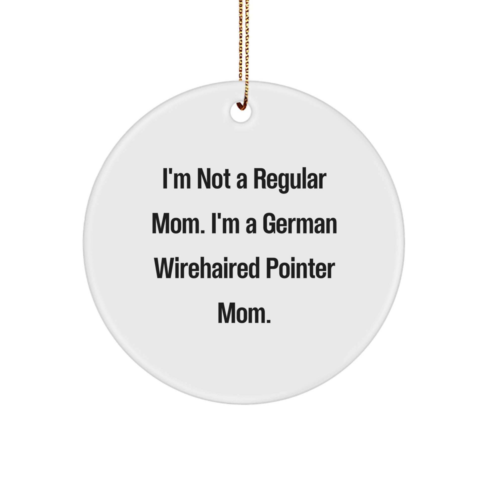 Funny German Wirehaired Pointer Dog Mom Gifts from Mom for German Wirehaired Pointer Dog Lover Home Christmas Decor - Image 1