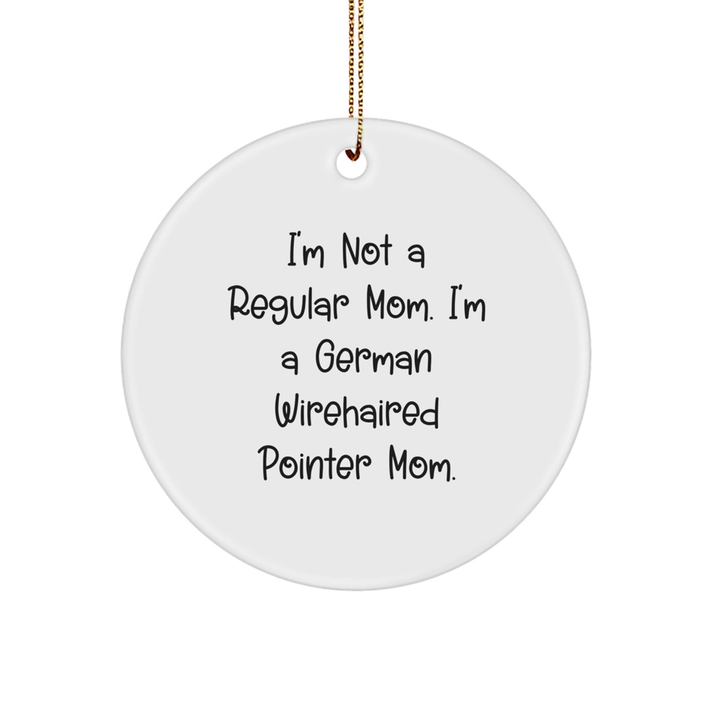 Funny German Wirehaired Pointer Mom Ornament Memento Christmas Unique Gift - Image 1