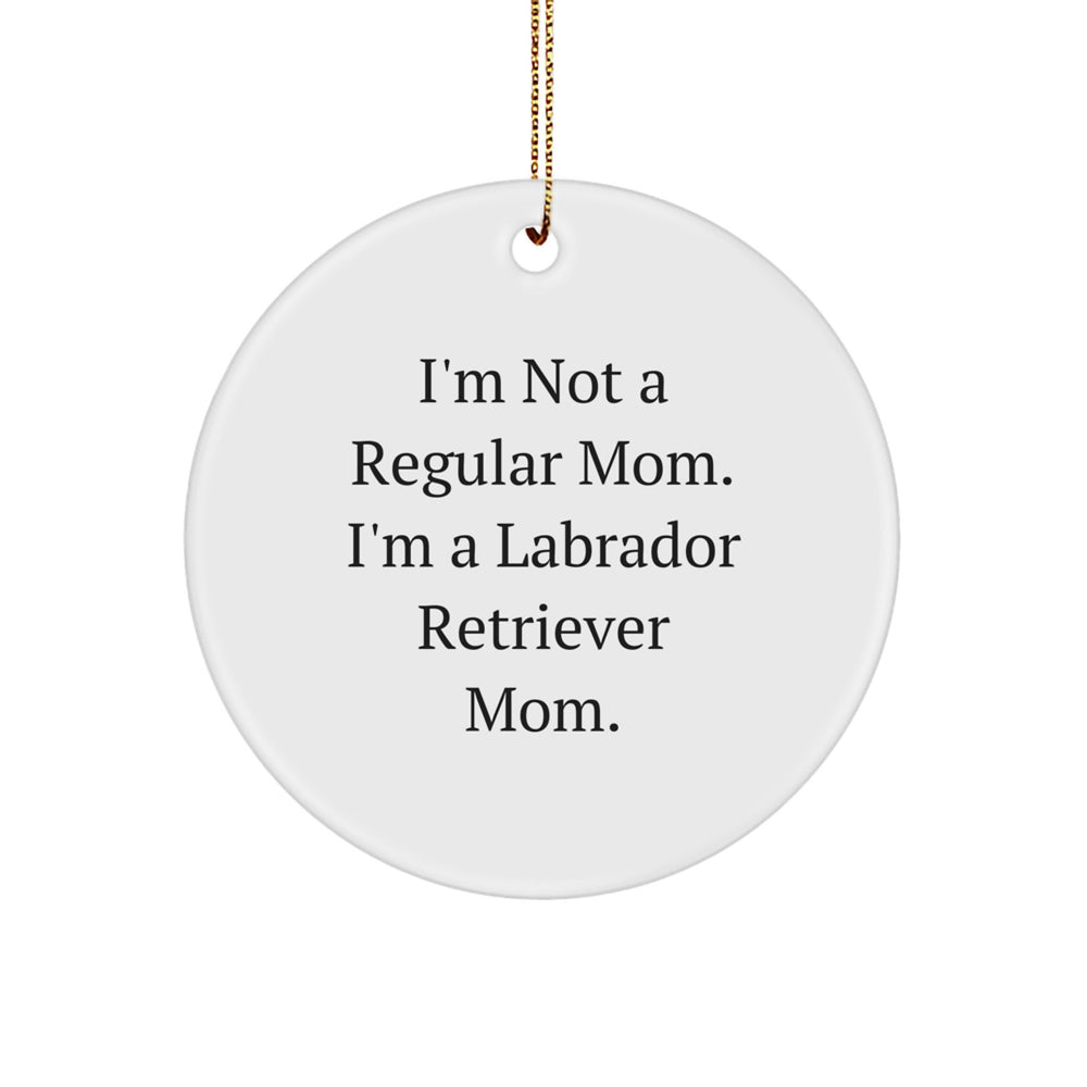 Labrador Retriever Dog Mom Funny Christmas Circle Ornament Gifts from Friends to Family - Image 1