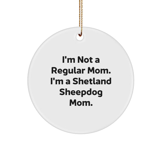 Funny Shetland Sheepdog Mom Gifts from Men to Family for Christmas Unique Circle Ornaments - Image 1