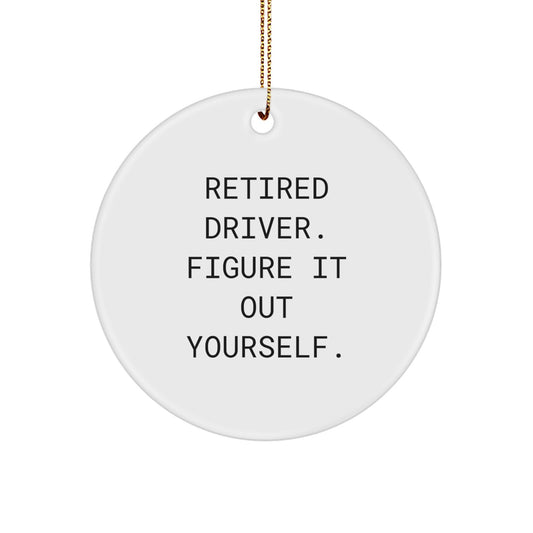 Funny Driver Gifts from Family for Men on Christmas Unique Circle Ornament - Image 1