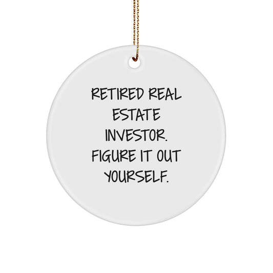 Real Estate Investor Christmas Unique Gifts for Friends from Men - Funny Quote Circle Ornament, White, 2.75" Tall, 0.5 oz - 'Figure It Out Yourself.' - Image 1