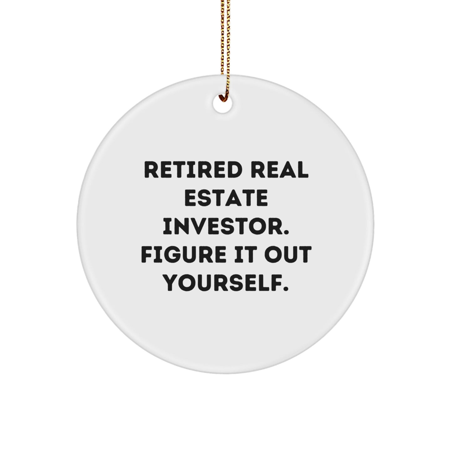 Celebrate Retired Real Estate Investor Circle Ornament for Happy Kids Gift - Image 1