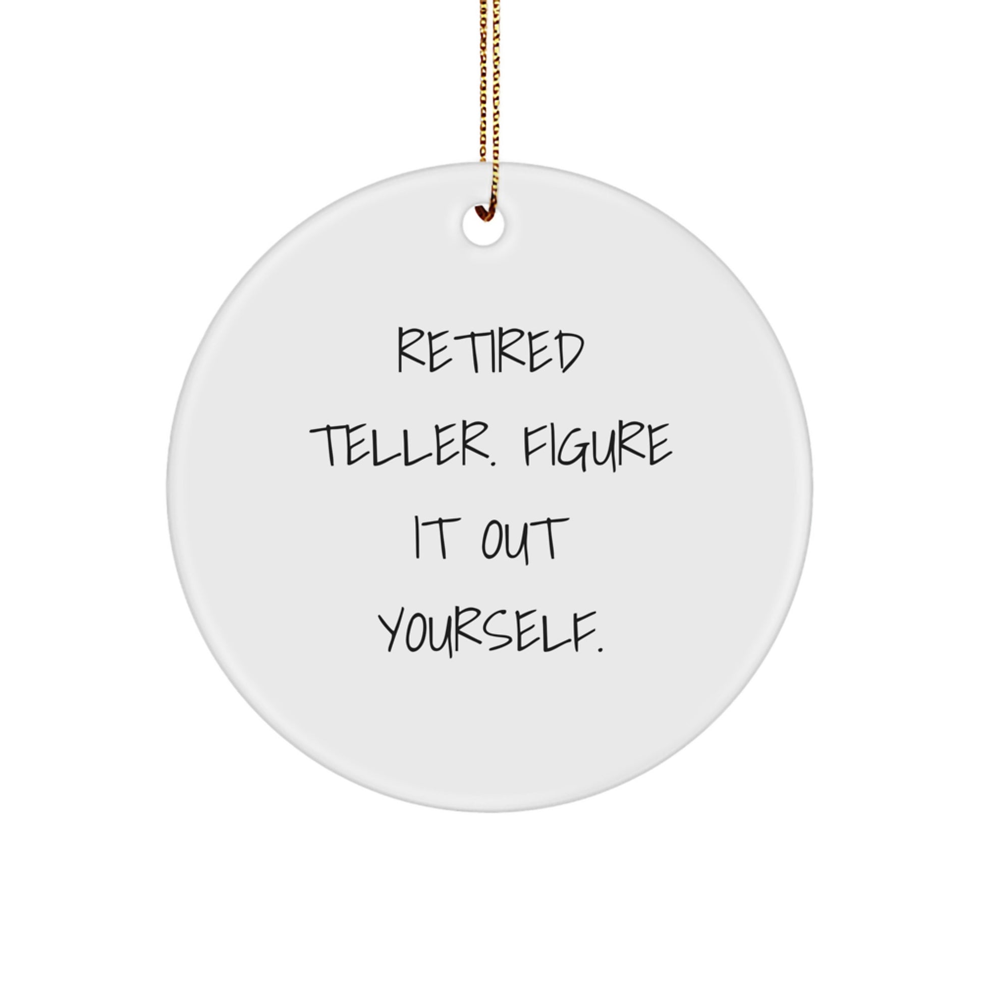 Teller Circle Christmas Ornament Gift for Coworkers – Retired Teller - Image 1
