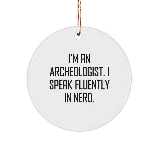 Funny Archeologist Gifts from Friends, Unique Circle Ornament for Archeologist Men, genius-Themed Christmas Unique Gift for Him - Image 1