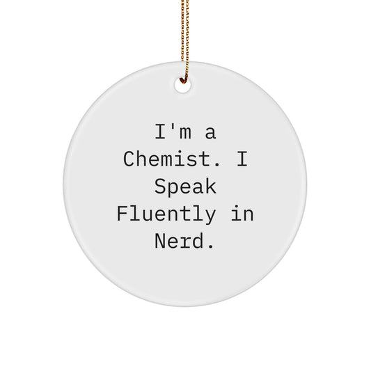 For Him Chemist Keepsake Christmas Ornament Gift – I Speak Fluently in - Image 1