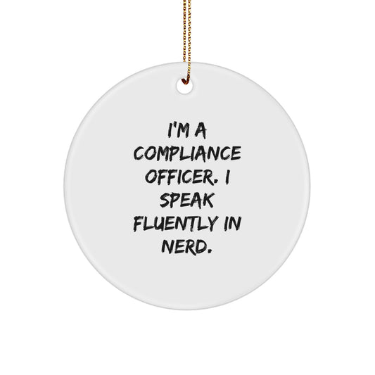 Funny Compliance Officer Gifts for Compliance Officer - Circle Ornament with I Speak Fluently In genius Quote, Gifts from Coworkers, Christmas Unique Decorations - Image 1