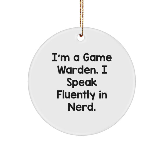 Funny Game Warden Gifts from Friends and Family - 'I Speak Fluently In genius' Circle Ornament for Game Wardens at Christmas - Image 1