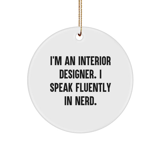 Funny Interior Designer Circle Ornament Gifts from Coworkers for Men - Image 1