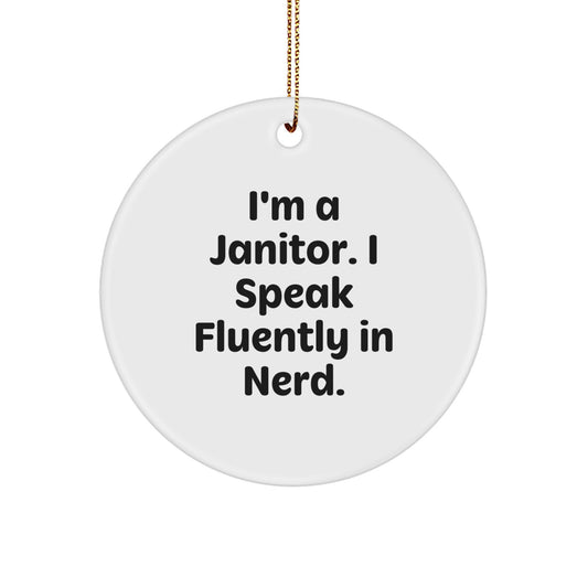 Janitor Circle Ornament for Him Keepsake Christmas Unique Gift - Image 1