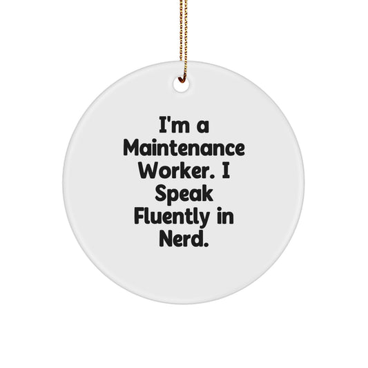 Funny Maintenance Worker Gifts from Friends for Men, 'I Speak Fluently In genius.' Circle Ornament, Christmas Unique Decorations - Image 1
