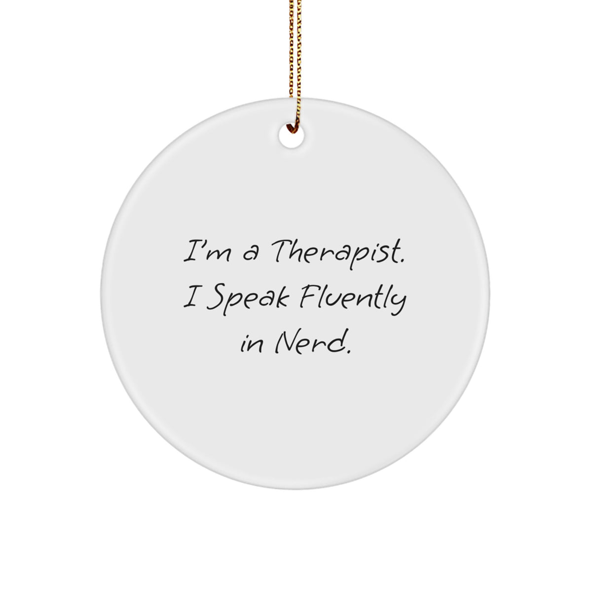 Funny Therapist Christmas Ornament for Friends Gift Novelty White - Image 1