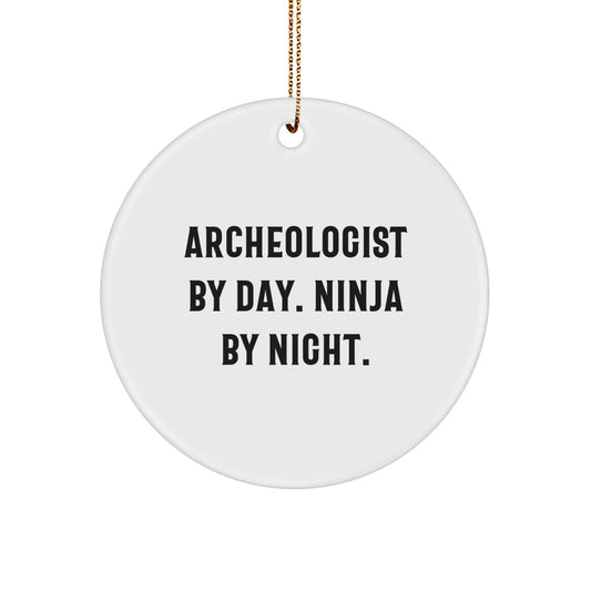 Archeologist Gifts for Men and Women - 'Archeologist By Day. Ninja By Night.' Circle Ornament, White, Christmas Unique Gifts from Friends - Image 1